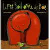 DIDIER JEUNESSE Le P'tit Bonhomme Des Bois