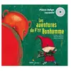 DIDIER JEUNESSE Les Aventures De P'tit Bonhomme (1 Cd Audio)