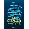 Didier Jeunesse La seizième clé