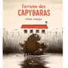 Didier Jeunesse L'arrivée des Capybaras