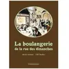 La Boulangerie De La Rue Des Dimanches