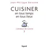 Cuisiner En Tous Temps, En Tous Lieux - L'amateur De Cuisine 3