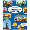 Livre - FLEURUS - LES ENGINS DE CHANTIER - Découverte et identification - Photos et illustrations - Jeux