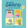 Fleurus Devenir grand ça sert à quoi ?