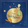 Cher Petit Prince
