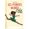 Les Pointes noires à New York