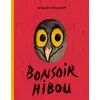 L'Ecole des Loisirs Bonsoir Hibou