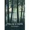 Ecole Des Loisirs Filles de la Walïlü