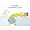 Ecole Des Loisirs Le concours de force