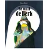 Ecole Des Loisirs La nuit de Berk
