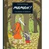Ecole Des Loisirs Maman !: Une histoire de Balthazar