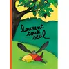 Ecole Des Loisirs Laurent tout seul