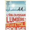 L'éblouissante lumière des deux étoiles rouges