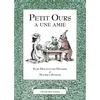 L'Ecole des Loisirs Petit Ours A Une Amie