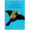 Ecole Des Loisirs L'Afrique de Zigomar