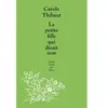 Ecole Des Loisirs La petite fille qui disait non