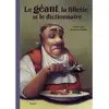 Le geant, la fillette et le dictionnaire