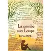 Ecole Des Loisirs La combe aux Loups