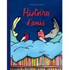 Ecole Des Loisirs Histoires d'amis