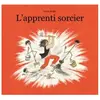 Ecole Des Loisirs L'apprenti sorcier