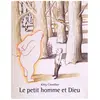 TASCHEN Le Petit Homme Et Dieu