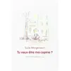 L'Ecole des Loisirs Tu veux être ma copine ?