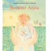 Pastel-Ecole Des Loisirs Bonjour Anita