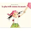 La Plus Belle Maman Du Monde