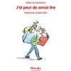 J'ai Peur De Savoir Lire