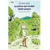 Le Prince Qui Voulait Rester Propre