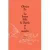 TASCHEN La Jeune Fille, Le Diable Et Le Moulin