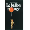 Ecole Des Loisirs Le ballon rouge
