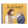 Pastel-Ecole Des Loisirs A Ce Soir !