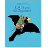 L'Ecole des Loisirs L'afrique de zigomar
