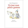 Un Jour Mon Prince Grattera