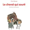Ecole Des Loisirs Le Cheval Qui Sourit