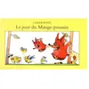 TASCHEN Le Jour Du Mange-Poussin