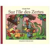 Sur l'île des Zertes