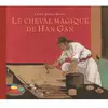 Ecole Des Loisirs Le Cheval Magique De Han Gan