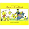 Blaise Et Le Robinet