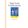 La Vérité Toute Nue