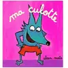 Livres enfant : Ma Culotte