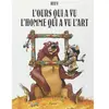 Pastel-Ecole Des Loisirs L'ours qui a vu l'homme qui a vu l'art