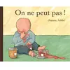 Pastel-Ecole Des Loisirs On ne peut pas !