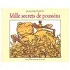 L'Ecole des Loisirs Mille Secrets De Poussins