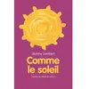 Ecole Des Loisirs Comme le soleil