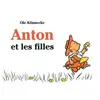 Ecole Des Loisirs Anton et les filles