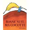 Ecole Des Loisirs Bonne nuit, ma cocotte