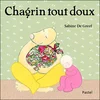 L'Ecole des Loisirs Chagrin Tout Doux