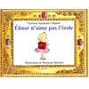TASCHEN Elinor N'aime Pas L'école